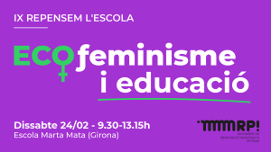 Repensem l'escola 2024: Ecofeminisme i educació